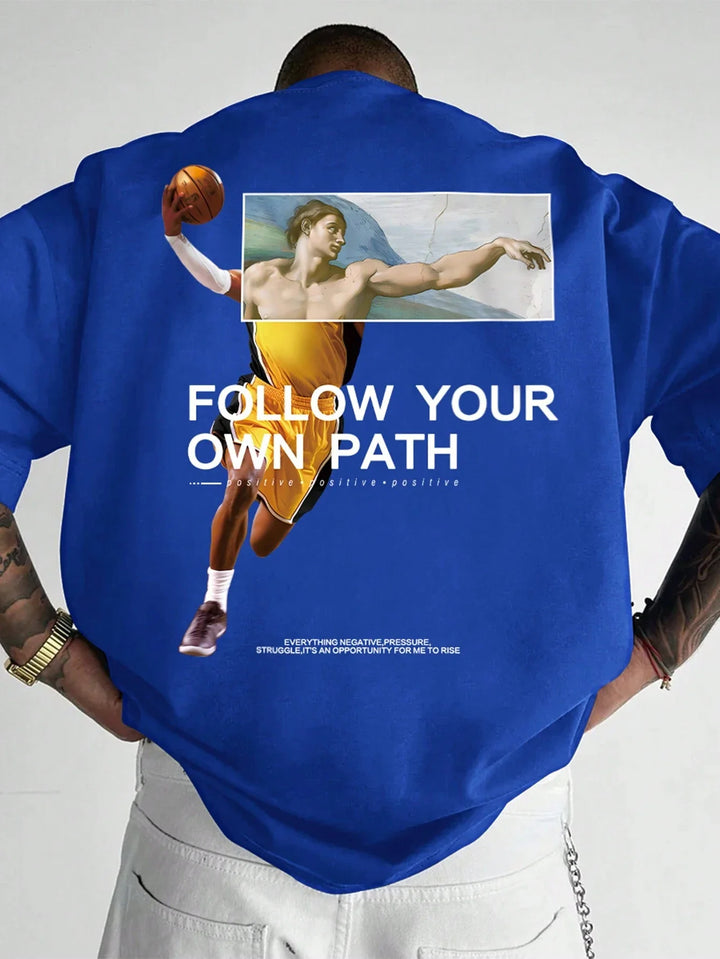 Follow Your Own Path T-Shirt